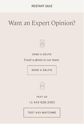 Retake quize or other ways to find your shade.